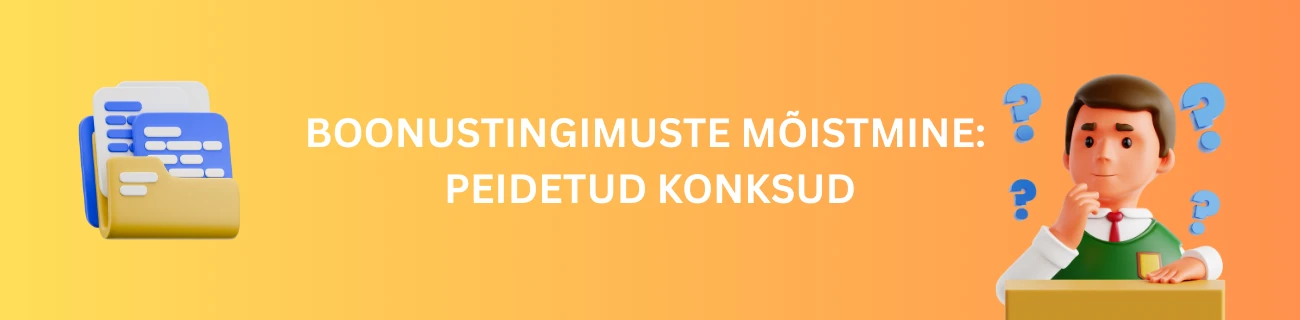 Boonustingimuste mõistmine: peidetud konksud
