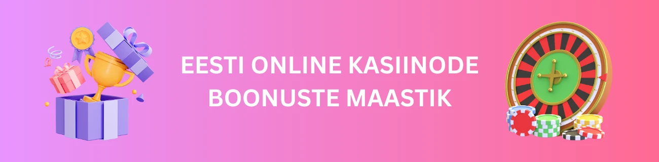 Eesti Online Kasiinode Boonuste Maastik