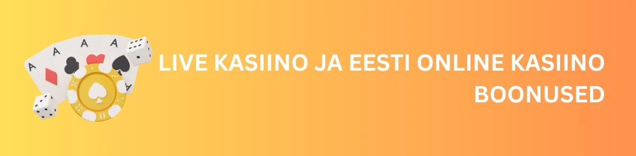 Live kasiino ja eesti online kasiino boonused