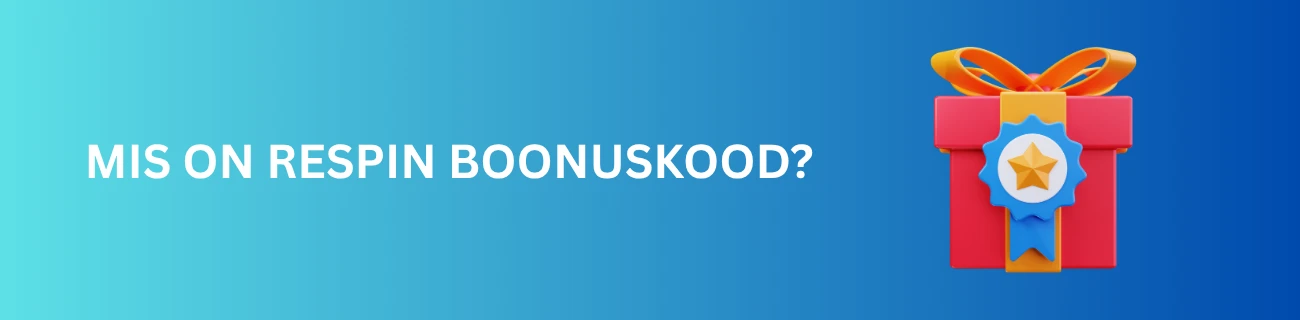 Mis on Respin boonuskood?